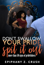 Load image into Gallery viewer, Books: DON’T SWALLOW YOUR PRIDE: SPIT IT OUT
