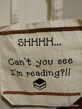 Load image into Gallery viewer, Canvas Tote Bag: Can&#39;t You See I&#39;m Reading?!!
