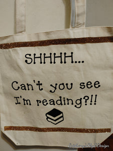 Canvas Tote Bag: Can't You See I'm Reading?!!